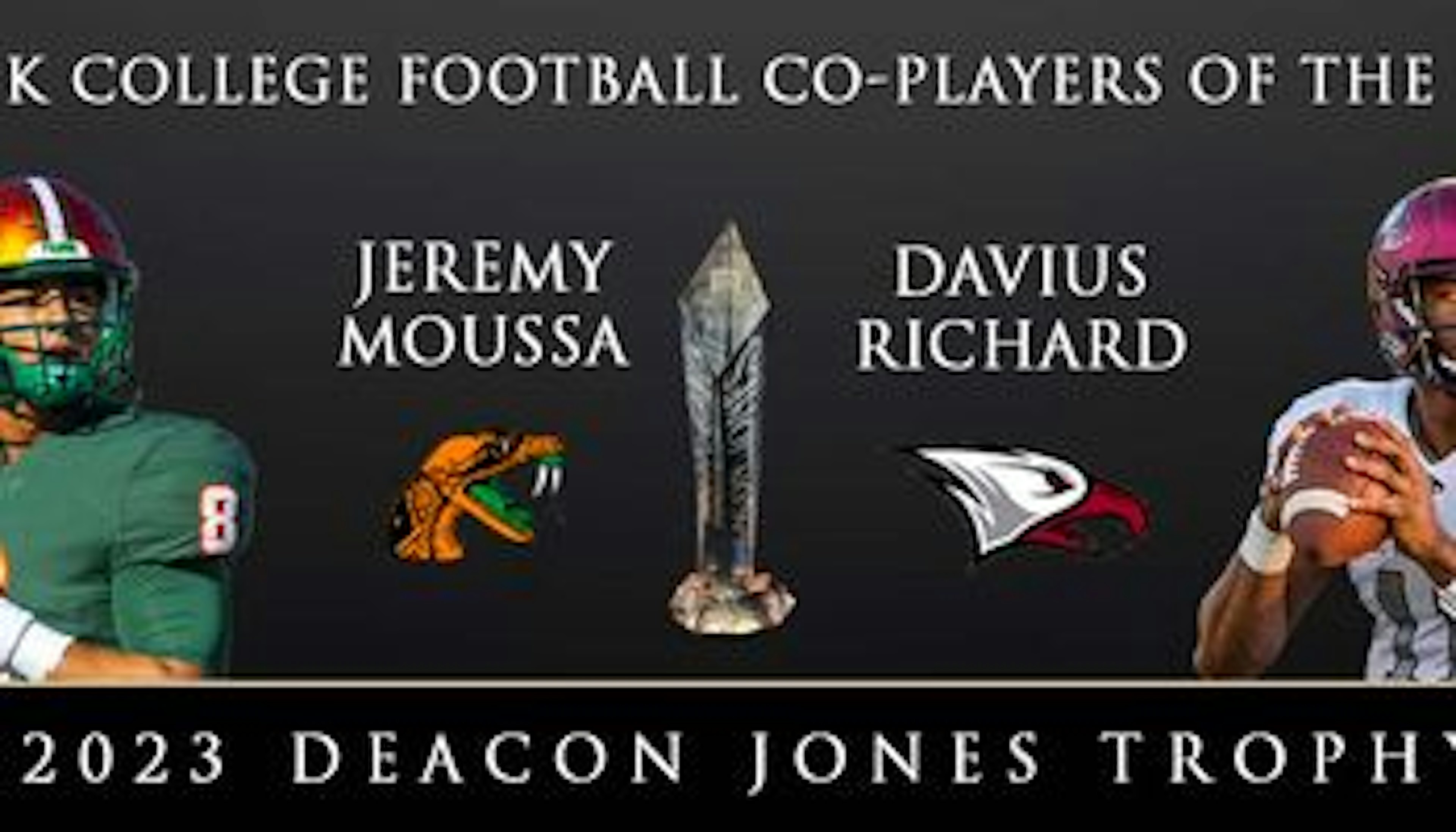 Cover Image for Florida A&M’s Jeremy Moussa and North Carolina Central's Davius Richard Named 2023 Black College Football Co-Players Of The Year