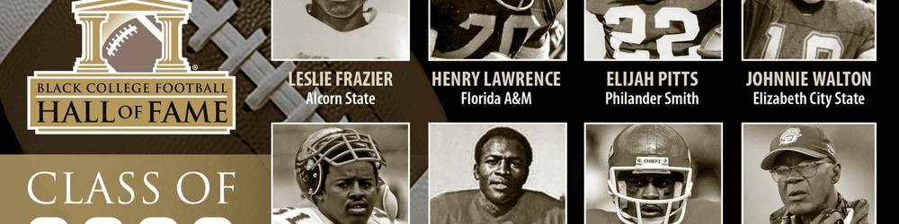 Cover Image for Black College Football Hall of Fame Class of 2023 Announced